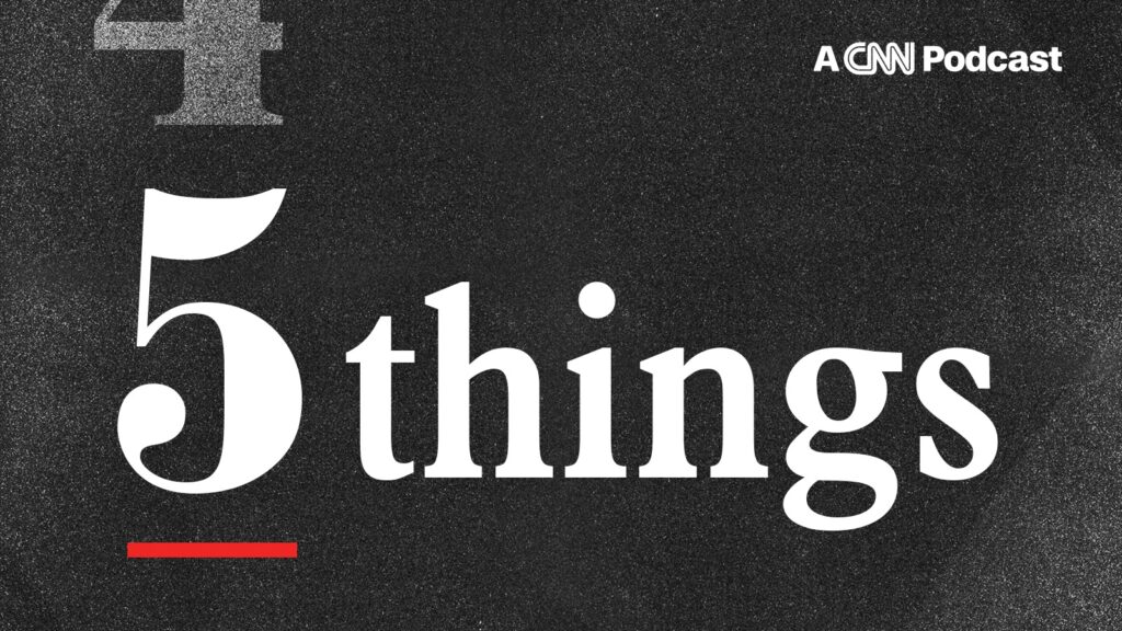 Codzienna dawka informacji: Jak podcast CNN 5 Things zmienia sposób, w jaki słuchamy newsów